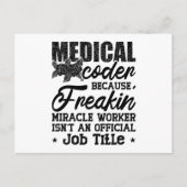 Medizinischer Coder, weil Freakin ICD-Coding Assis Postkarte (Vorderseite)