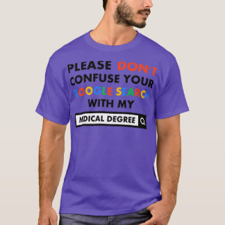 Medizinischer Grad T-Shirt