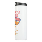Medizinischer Ingenieur der Arbeit Funny Summer Be Thermosbecher (Nach rechts gedreht)