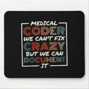 Medizinischer Kodierer, den wir nicht reparieren k Mousepad