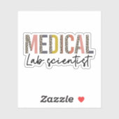 Medizinischer Laborwissenschaftler MLS-Geschenk Aufkleber (Blatt)