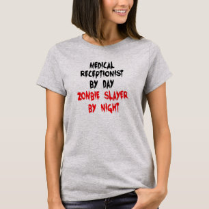 Medizinischer Rezeptionist Zombie Slayer Scherz T-Shirt