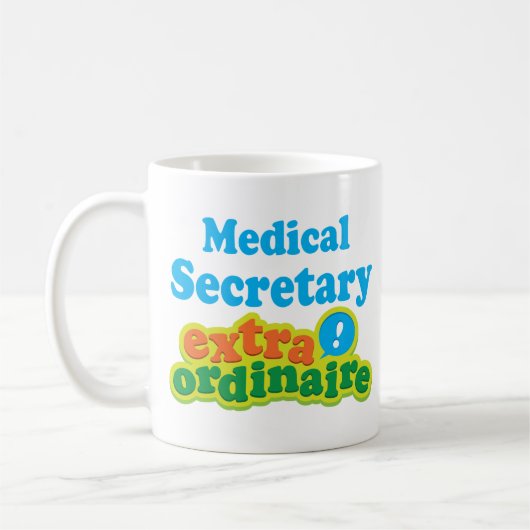 Medizinischer Sekretär Extraordinaire Gift Idea Kaffeetasse (Links)