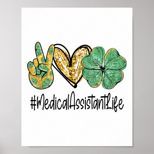 Medizinischer Sofortiger Frieden Liebe St Patricks Poster (Vorne)