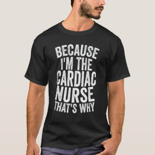 Medizinisches Krankenhaus, weil ich die Herzkranke T-Shirt