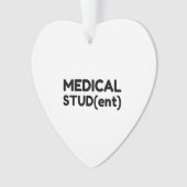 Medizinstudent Ornament (Vorderseite)