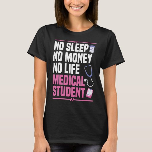 Medizinstudent Student Med Bildung Gradua T-Shirt (Vorderseite)