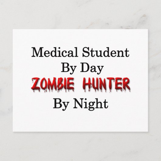 Medizinstudent/Zombie Hunter Postkarte (Vorderseite)
