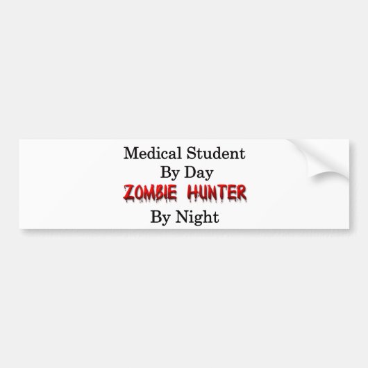 Medizinstudent-/Zombie-Jäger Autoaufkleber (Vorne)