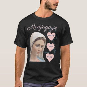 Medjugorje Rosary Gebet Liebe Frieden gesegnete Mu T-Shirt
