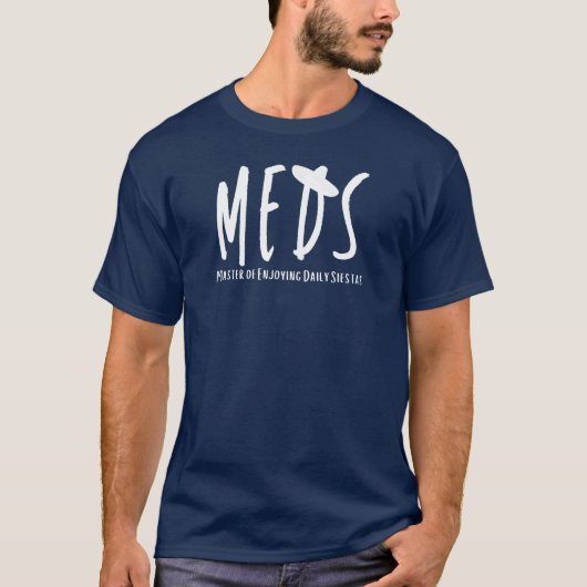 MEDS Funny Retirement Doctor Nurse Health Worker T-Shirt (Vorderseite)