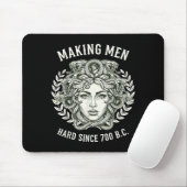 Medusa Making Men Hard Since 700 Bc Greek Funny Fe Mousepad (Mit Mouse)