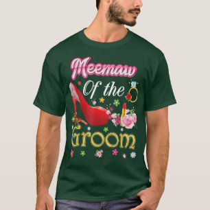 Meemaw of the Groom Happy Wedding Blume Rosa Shoe T-Shirt