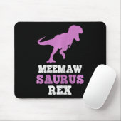 Meemaw-saurus Rex Dino Dinosaur Meemawsaurus Funny Mousepad (Mit Mouse)
