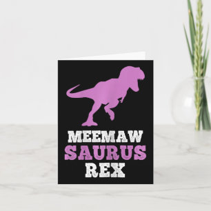 Meemaw-Saurus Rex Dino Dinosaur Meemawsaurus Lusti Karte