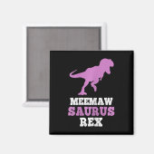 Meemaw-Saurus Rex Dino Dinosaurier Meemawsaurus Lu Magnet (Vorderseite/Rückseite)