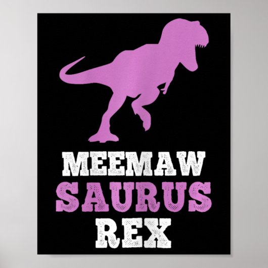 Meemaw-saurus Rex Dino Dinosaurier Meemawsaurus Lu Poster (Vorne)