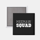 Meemaw Squad Cool Funny Mee-maw Magnet (Vorderseite/Rückseite)