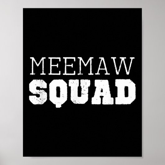 Meemaw Squad Cool Funny Mee-maw Poster (Vorne)