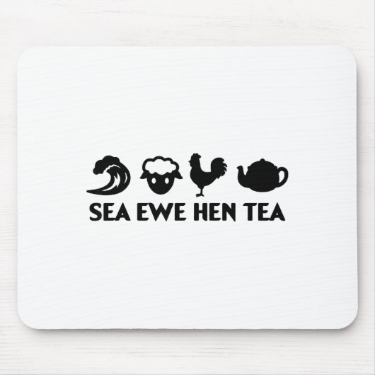 Meer Mutterschaf Henne Tee Lustiger Witz Spruch Zi Mousepad (Vorne)