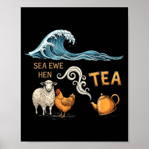 Meer Mutterschaf Henne Tee Lustiger Witz Spruch Zi Poster
