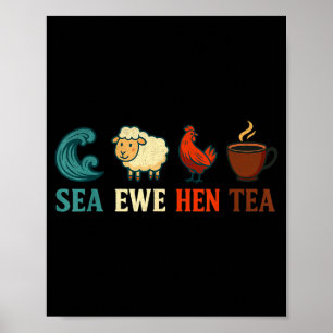Meer Mutterschaf Huhn Tee Lustig Retro Wortspiel H Poster