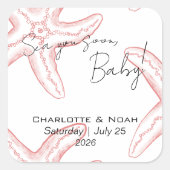 Meer Sie bald Baby Shower Favor Quadratischer Aufkleber (Vorderseite)