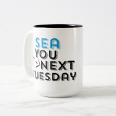 Meer Sie kommenden Dienstag Kaffee-Tasse Zweifarbige Tasse (Vorderseite Links)