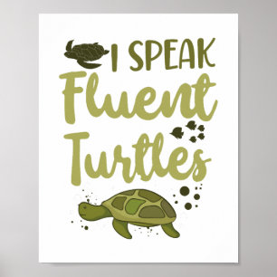 Meeresschildkröte - ich spreche fließend poster