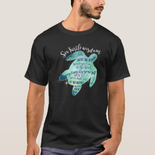 Meeresschildkrötenweisheit langsamer atmen Schildk T-Shirt