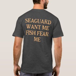 Meereswache will mich Fisch fürchtet mich T-Shirt