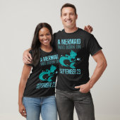 Meerjungfrau - 23. September T-Shirt (Unisex)