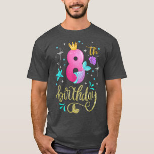 Meerjungfrau 8. Geburtstagsdekoration für 8 Jahre  T-Shirt