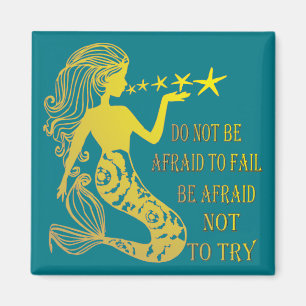 Meerjungfrau haben nicht Angst zu versagen hat Magnet
