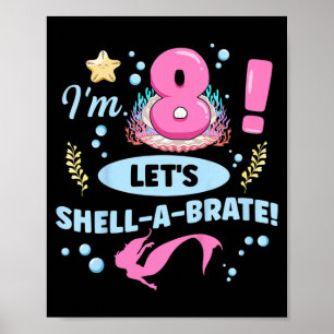 Meerjungfrau-Kinder-Zitat zum 8. Geburtstag für ei Poster