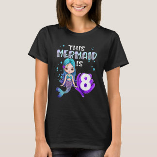 Meerjungfrau Mädchen 8. Geburtstag Diese Meerjungf T-Shirt