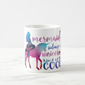 Meerjungfrau-Reitunicorn-buntes cooles Zitat Kaffeetasse (Mittel)