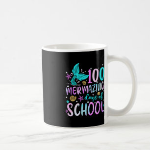 Meerjungfrau Schwanz 100 Mermazing Tage der Schule Kaffeetasse