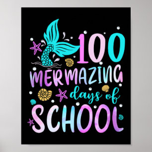 Meerjungfrau Schwanz 100 Mermazing Tage der Schule Poster
