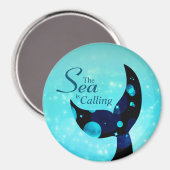 Meerjungfrau Schwanz Das Meer ruft Zitat Magnet (Vorderseite/Rückseite)