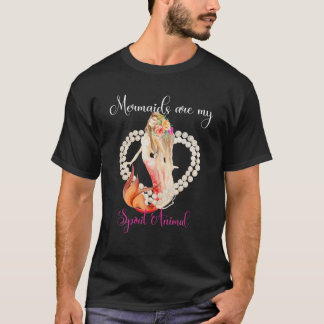 Meerjungfrauen sind meine Spirit Animal Hübsch Mer T-Shirt
