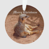 Meerkat Lazy Dayz Ornament (Vorderseite)