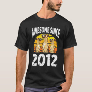 Meerkat Phantastisch Seit 2012 10. Geburtstag 10 J T-Shirt