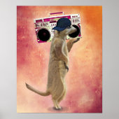 Meerkat und Boom Box Poster (Vorne)
