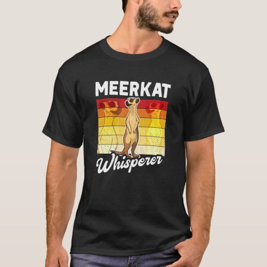 Meerkat Whisperer T-Shirt (Vorderseite)
