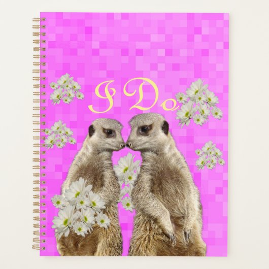 Meerkats I Do Wedding Day, Planer (Vorderseite)