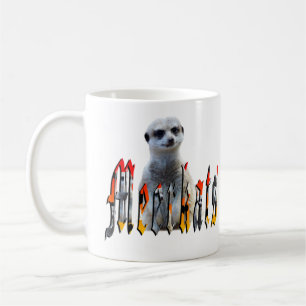 Meerkats: Stehend Stolz hinter dem Namen Kaffeetasse