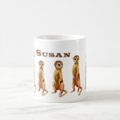 Meerkkat Tasse für Susan (Mittel)