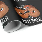Meet Balls Funny Social Meatball Pun Dark BG Geschenkpapier (Rolleneckpunkt)