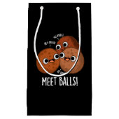 Meet Balls Funny Social Meatball Pun Dark BG Kleine Geschenktüte (Vorderseite)